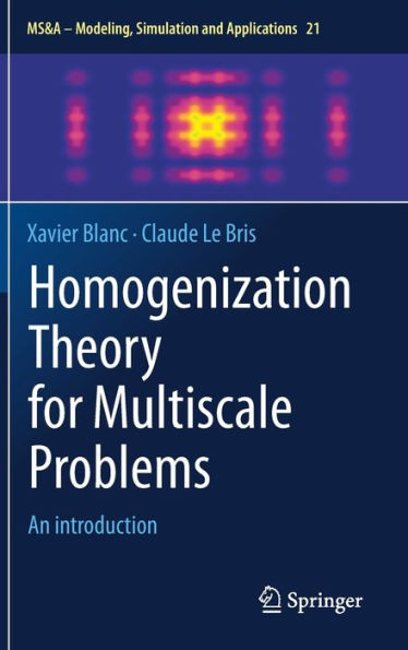 Homogenization Theory For Multiscale Problems: An Introduction (Ms&A, 21)
