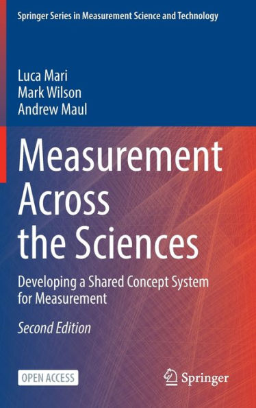 Measurement Across The Sciences: Developing A Shared Concept System For Measurement (Springer Series In Measurement Science And Technology) - 9783031224478