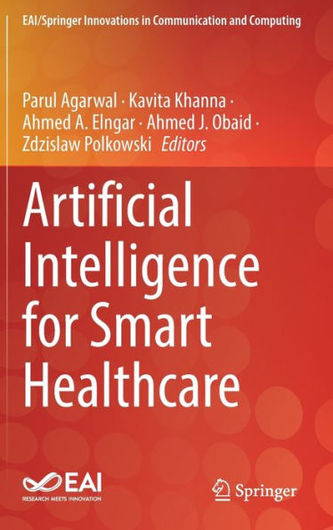 Artificial Intelligence For Smart Healthcare (Eai/Springer Innovations In Communication And Computing)