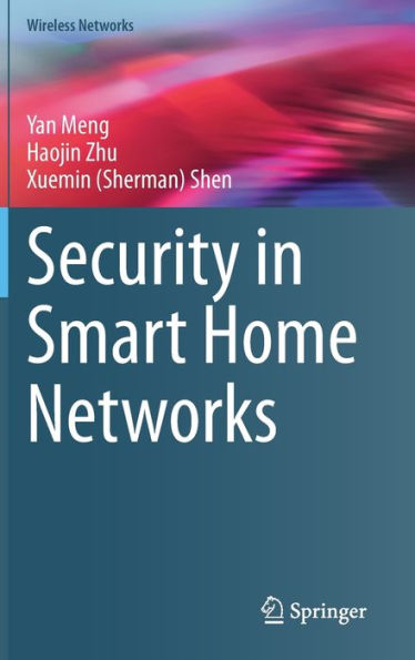 Security In Smart Home Networks (Wireless Networks)