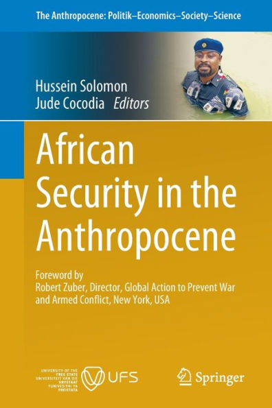African Security In The Anthropocene (The Anthropocene: Politik?Economics?Society?Science, 36)