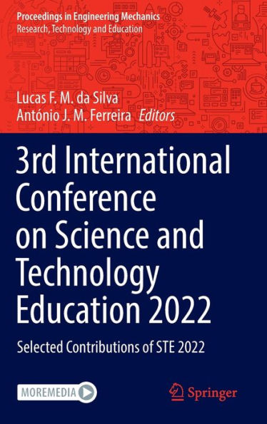 3Rd International Conference On Science And Technology Education 2022: Selected Contributions Of Ste 2022 (Proceedings In Engineering Mechanics)
