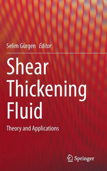 Shear Thickening Fluid: Theory And Applications
