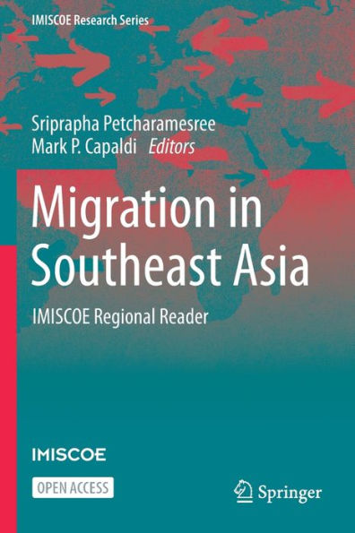 Migration In Southeast Asia: Imiscoe Regional Reader (Imiscoe Research Series)