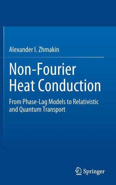Non-Fourier Heat Conduction: From Phase-Lag Models To Relativistic And Quantum Transport