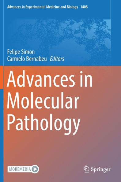 Advances In Molecular Pathology (Advances In Experimental Medicine And Biology, 1408)
