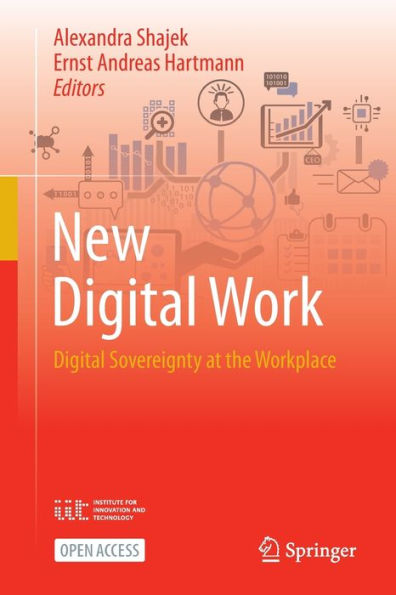 New Digital Work: Digital Sovereignty At The Workplace