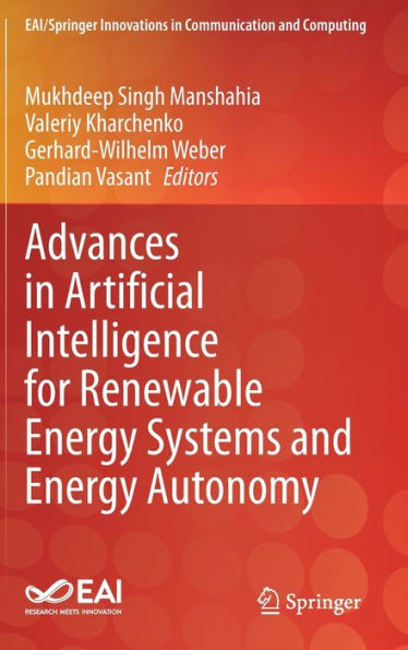 Advances In Artificial Intelligence For Renewable Energy Systems And Energy Autonomy (Eai/Springer Innovations In Communication And Computing)