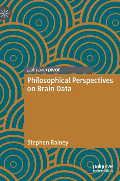 Philosophical Perspectives On Brain Data