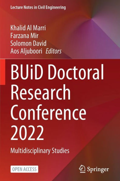 Buid Doctoral Research Conference 2022: Multidisciplinary Studies (Lecture Notes In Civil Engineering, 320)