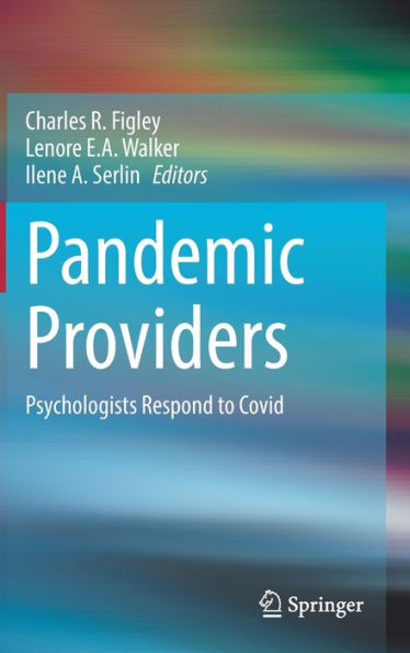 Pandemic Providers: Psychologists Respond To Covid