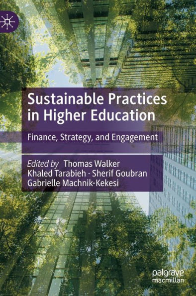 Sustainable Practices In Higher Education: Finance, Strategy, And Engagement
