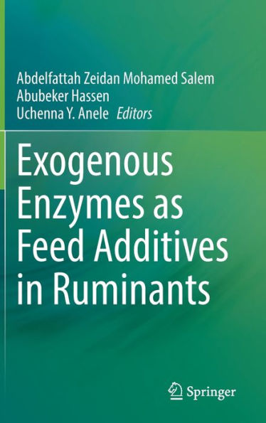 Exogenous Enzymes As Feed Additives In Ruminants
