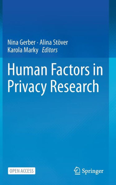 Human Factors In Privacy Research - 9783031286421