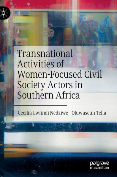 Transnational Activities Of Women-Focused Civil Society Actors In Southern Africa