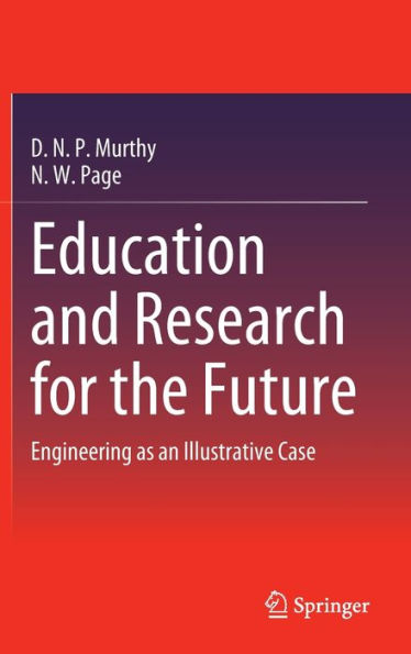 Education And Research For The Future: Engineering As An Illustrative Case