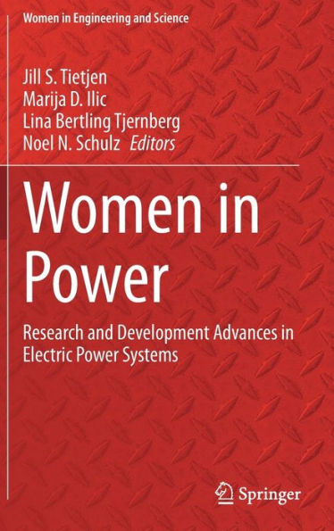 Women In Power: Research And Development Advances In Electric Power Systems (Women In Engineering And Science)