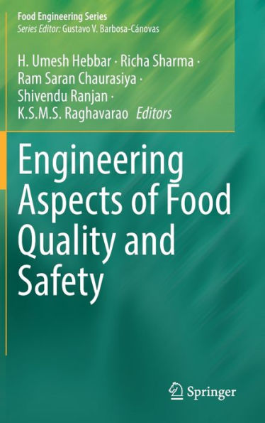 Engineering Aspects Of Food Quality And Safety (Food Engineering Series)