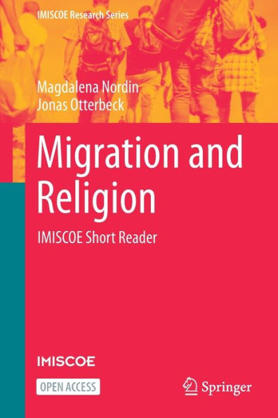 Migration And Religion: Imiscoe Short Reader (Imiscoe Research Series)