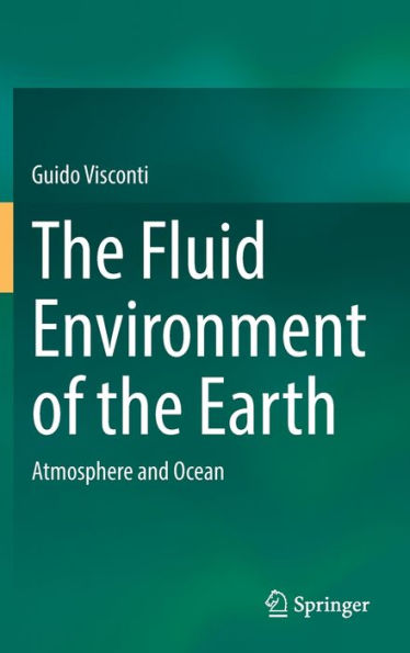 The Fluid Environment Of The Earth: Atmosphere And Ocean