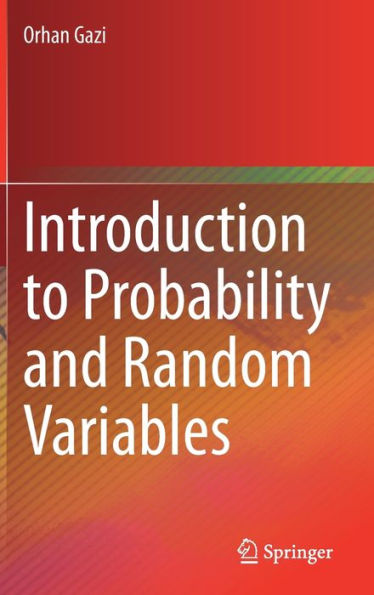 Introduction To Probability And Random Variables - 9783031318153