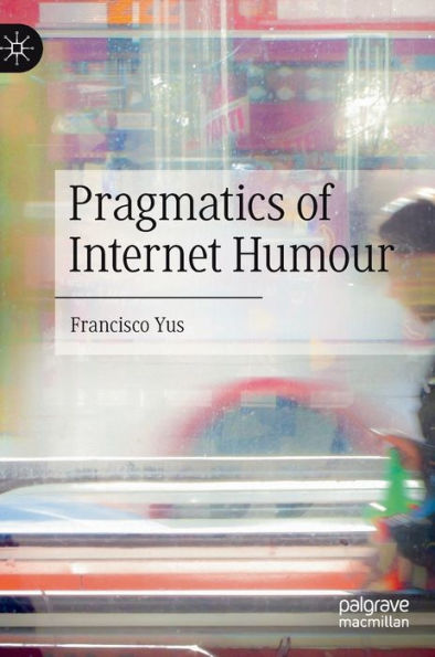 Pragmatics Of Internet Humour
