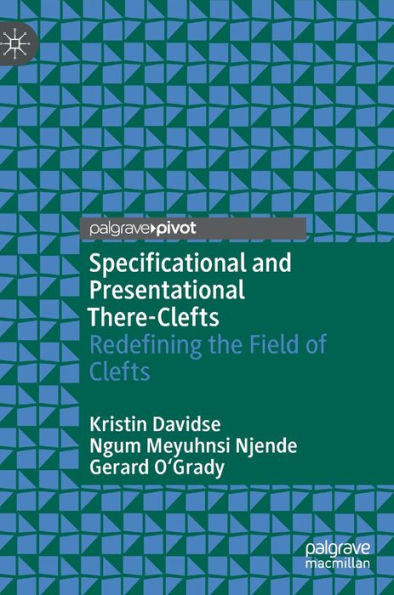 Specificational And Presentational There-Clefts: Redefining The Field Of Clefts