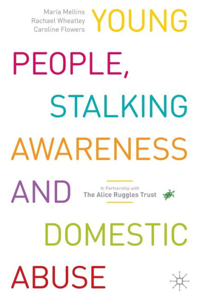 Young People, Stalking Awareness And Domestic Abuse