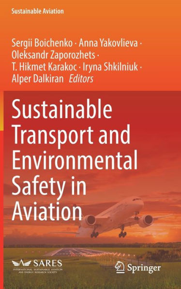 Sustainable Transport And Environmental Safety In Aviation (Sustainable Aviation)