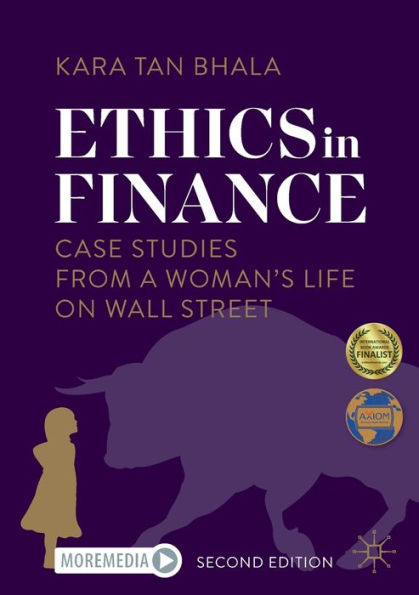 Ethics In Finance: Case Studies From A Woman'S Life On Wall Street