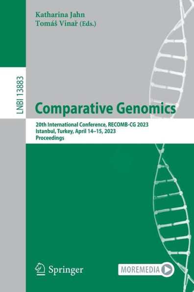 Comparative Genomics: 20Th International Conference, Recomb-Cg 2023, Istanbul, Turkey, April 14-15, 2023, Proceedings (Lecture Notes In Computer Science, 13883)