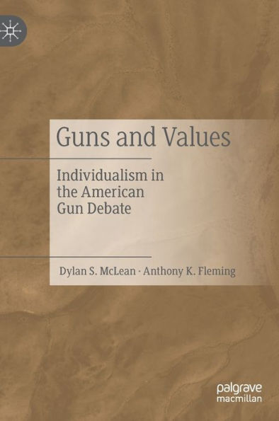 Guns And Values: Individualism In The American Gun Debate