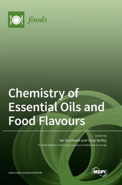 Chemistry Of Essential Oils And Food Flavours