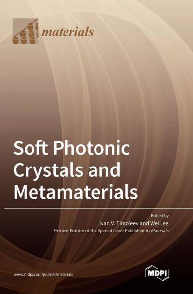Soft Photonic Crystals And Metamaterials