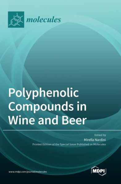 Polyphenolic Compounds In Wine And Beer