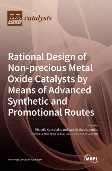 Rational Design Of Non-Precious Metal Oxide Catalysts By Means Of Advanced Synthetic And Promotional Routes