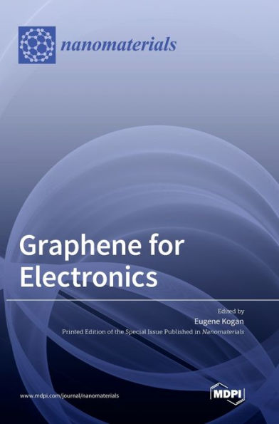 Graphene For Electronics