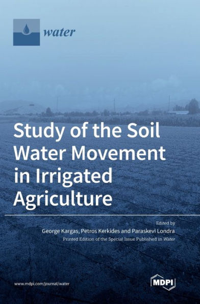 Study Of The Soil Water Movement In Irrigated Agriculture