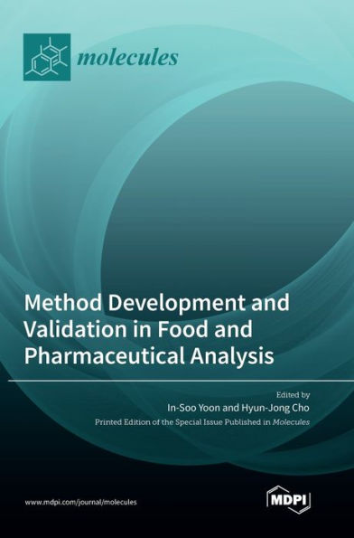 Method Development And Validation In Food And Pharmaceutical Analysis