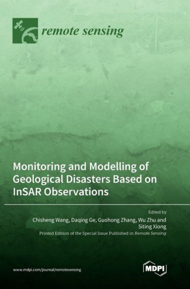 Monitoring And Modelling Of Geological Disasters Based On Insar Observations