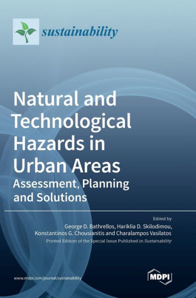 Natural And Technological Hazards In Urban Areas: Assessment, Planning And Solutions