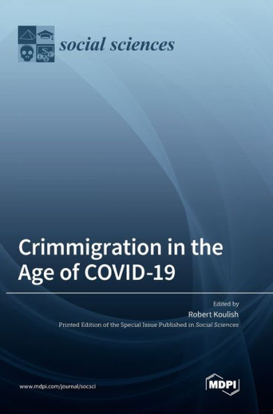 Crimmigration In The Age Of Covid-19