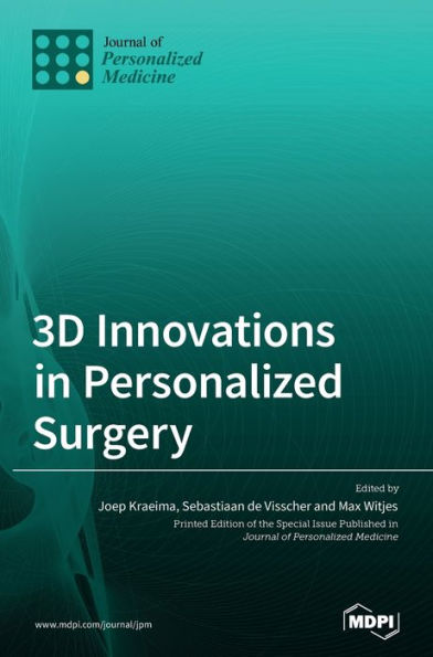 3D Innovations In Personalized Surgery