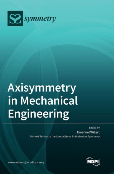 Axisymmetry In Mechanical Engineering