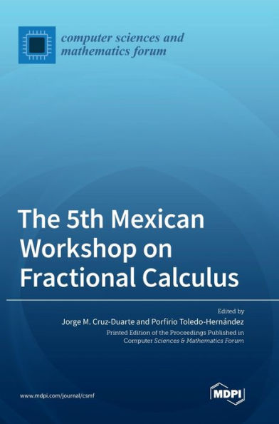 The 5Th Mexican Workshop On Fractional Calculus