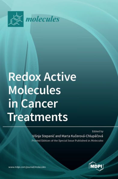 Redox Active Molecules In Cancer Treatments