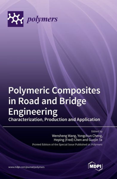 Polymeric Composites In Road And Bridge Engineering: Characterization, Production And Application