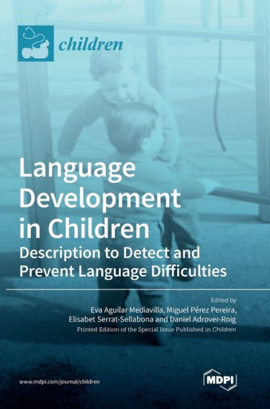 Desarrollo del lenguaje en niños: descripción para detectar y prevenir dificultades del lenguaje