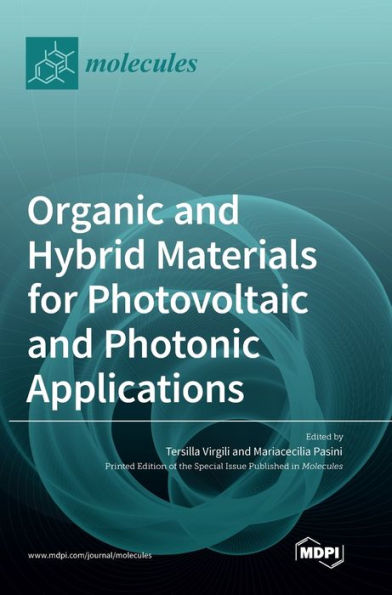Organic And Hybrid Materials For Photovoltaic And Photonic Applications