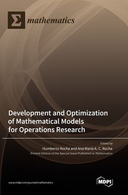 Development And Optimization Of Mathematical Models For Operations Research